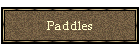 Paddles